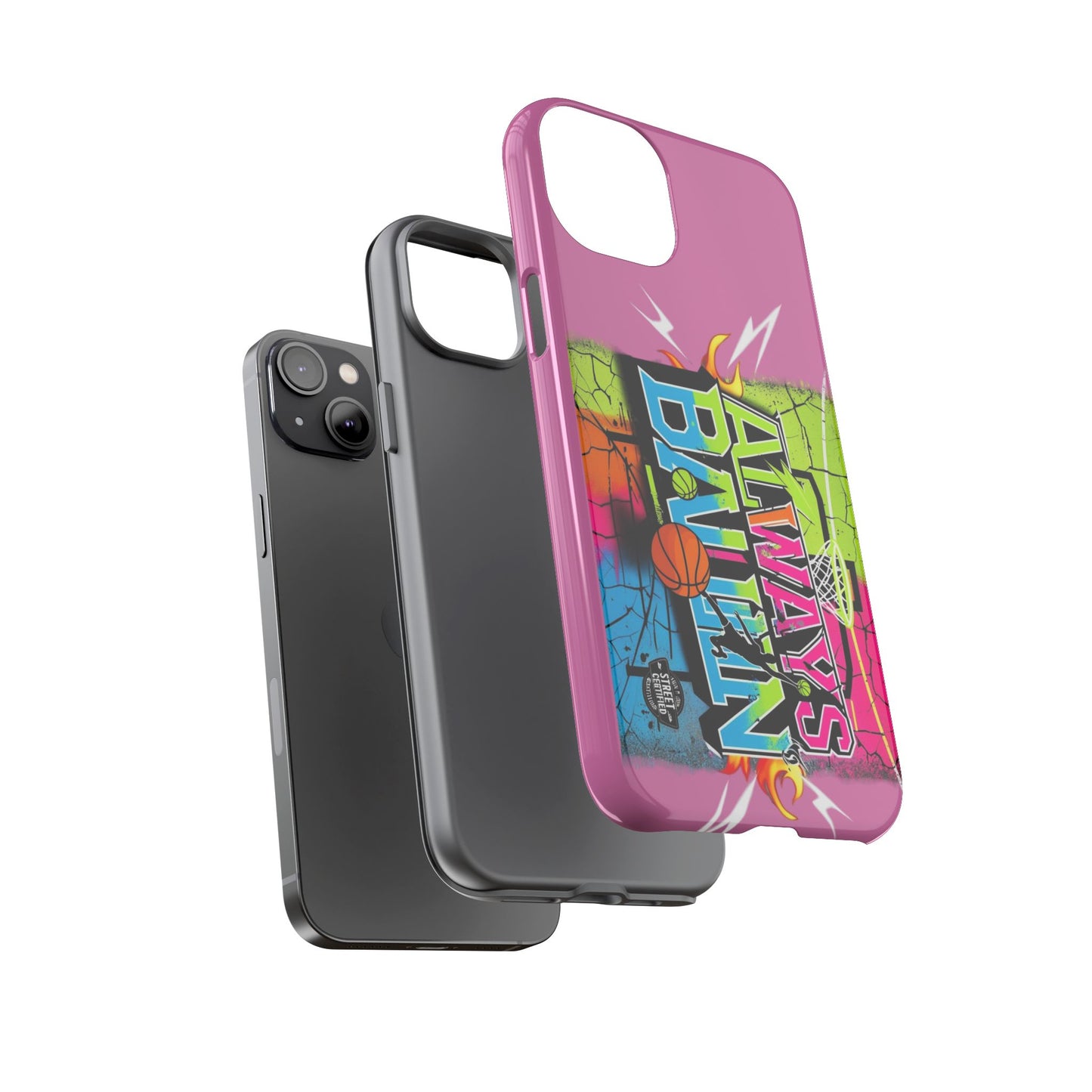 Always Ballin' (light pink) - Tough Case
