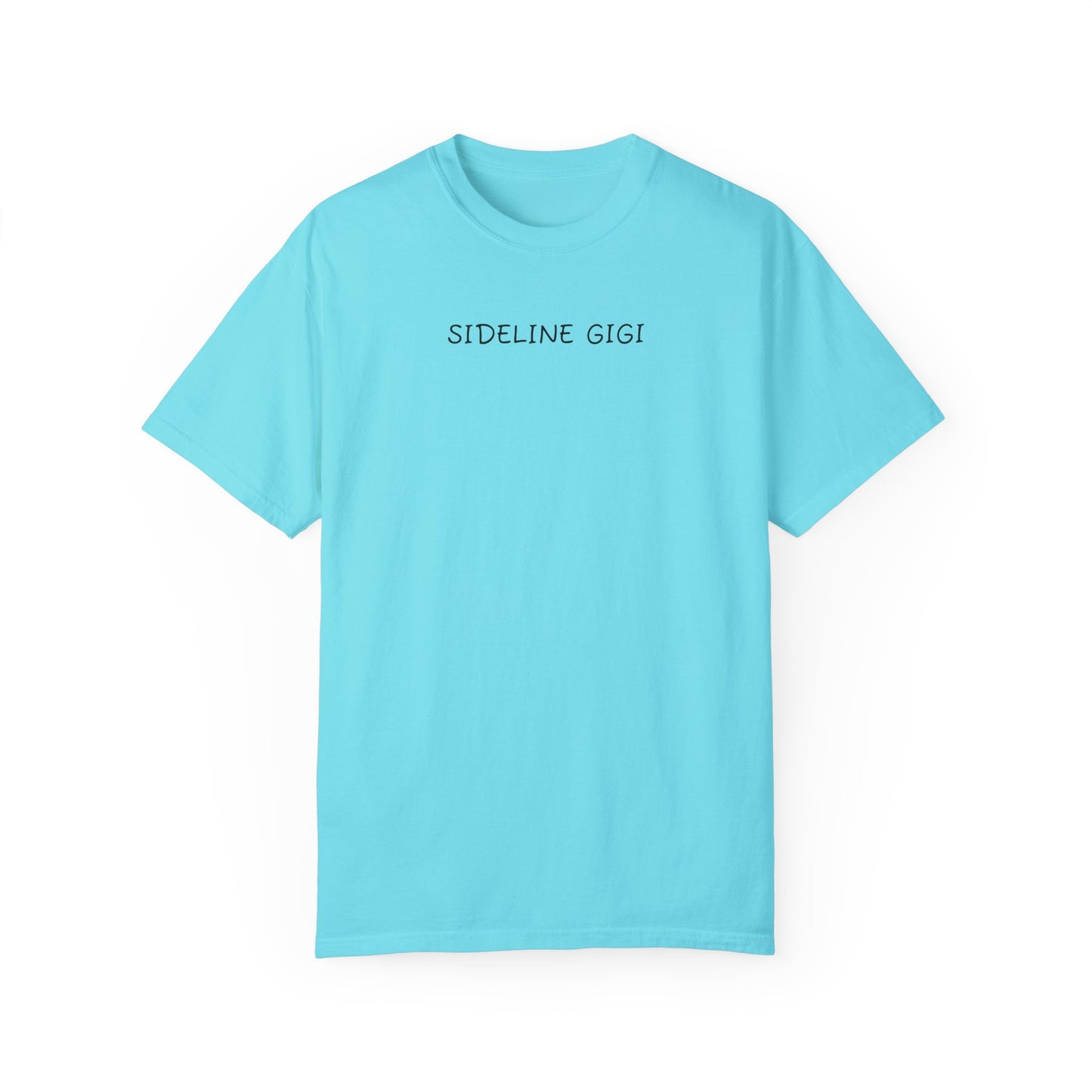 Sideline GiGi - Comfy Tee