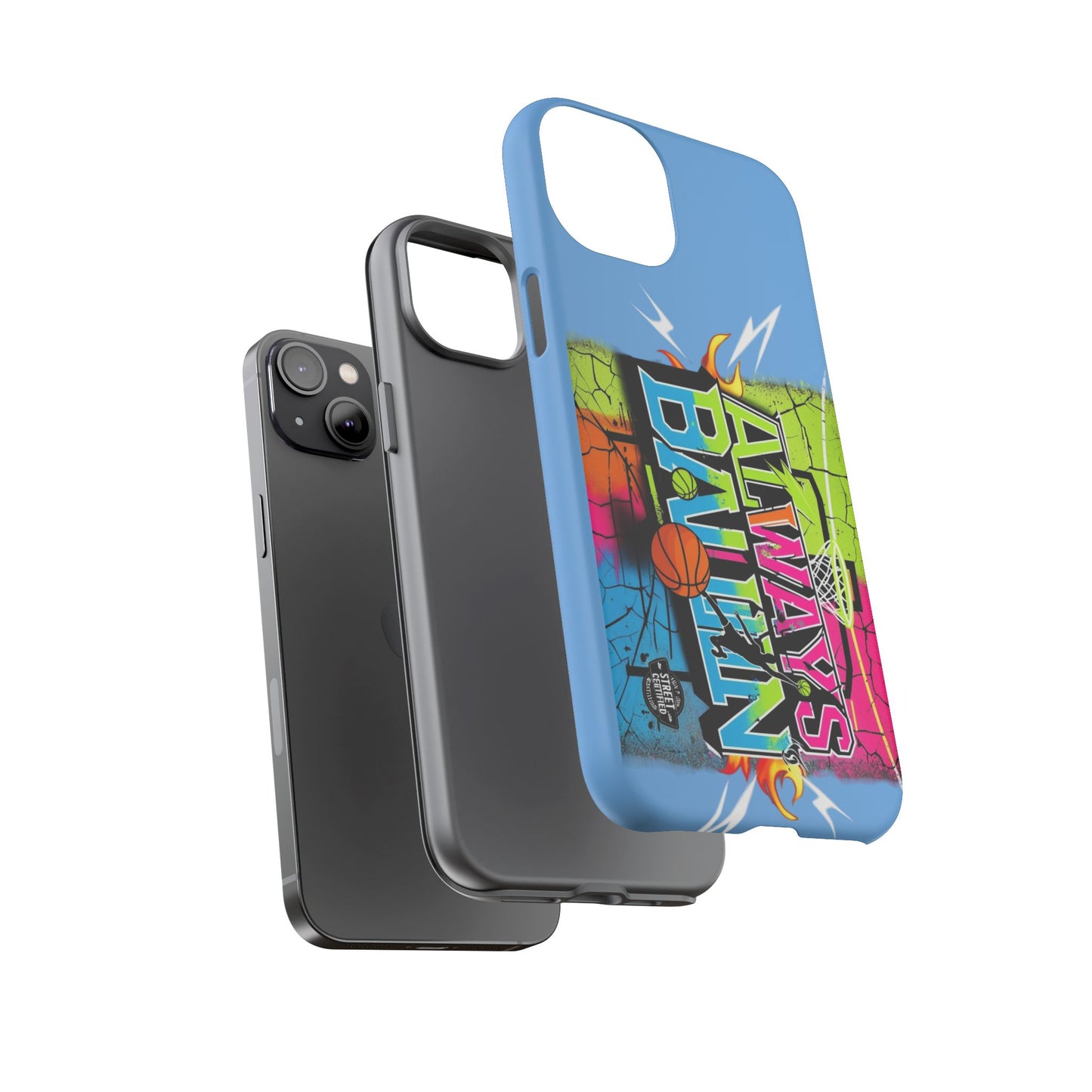 Copy of Always Ballin' (light blue) - Tough Case
