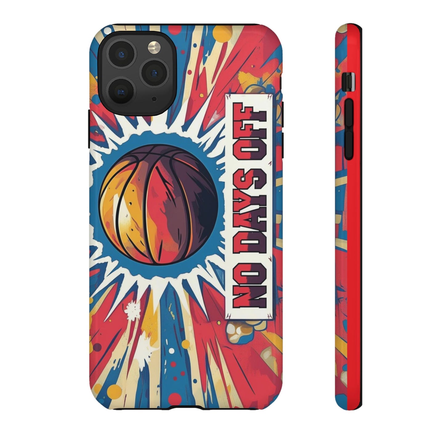 No Days Off Basketball V2 - Tough Case