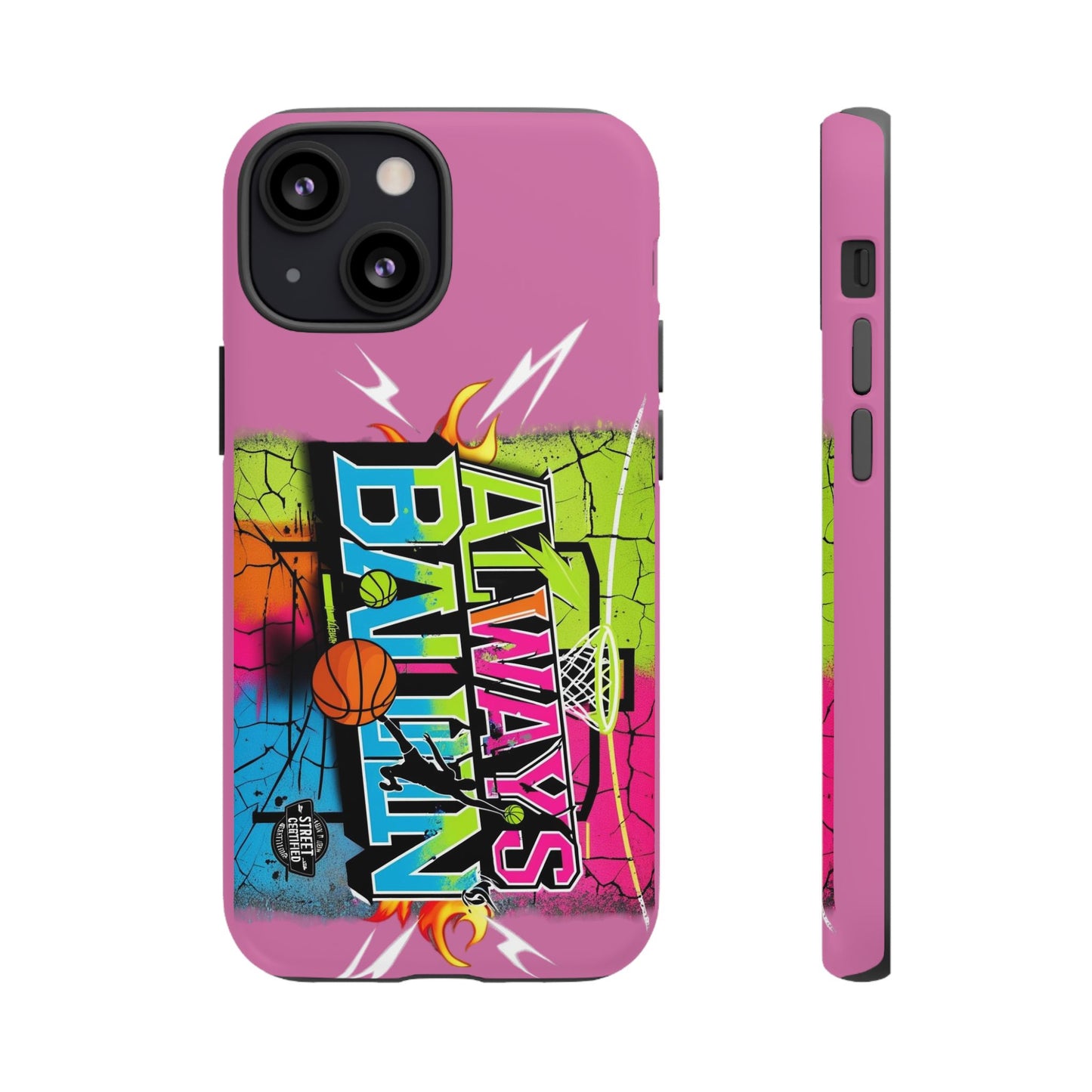 Always Ballin' (light pink) - Tough Case