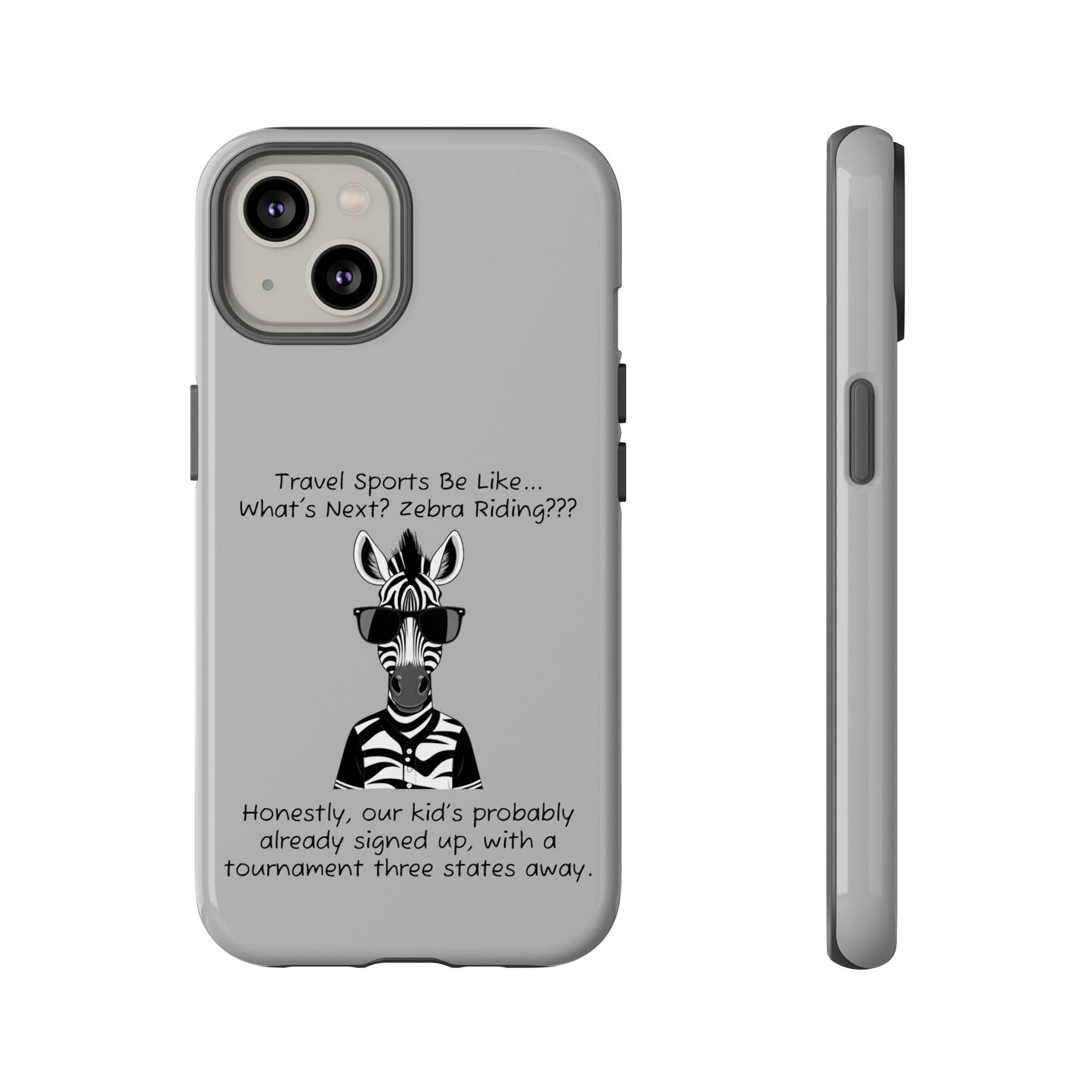 What's Next? Zebra Riding Travel Sports - Light Grey Tough Case