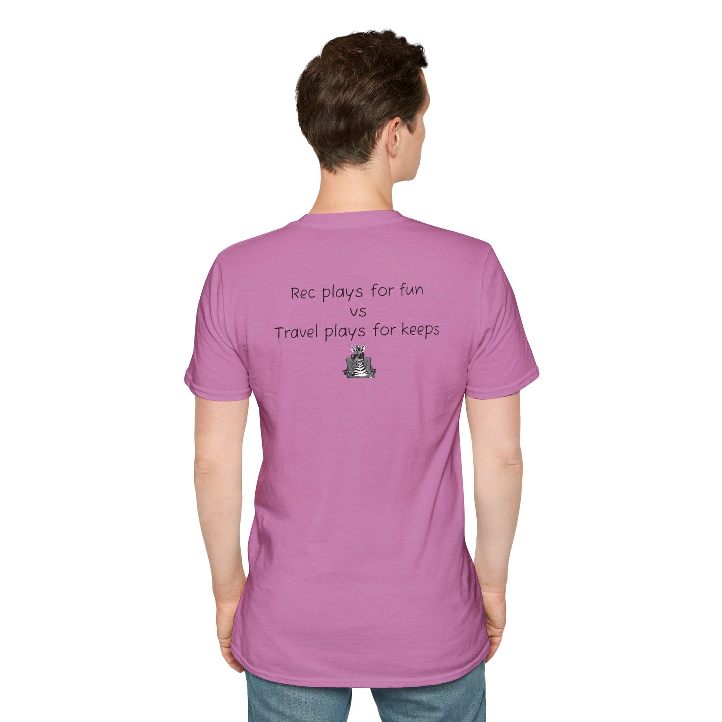 "Rec plays for fun vs Travel plays for keeps - Sideline Softstyle Tee