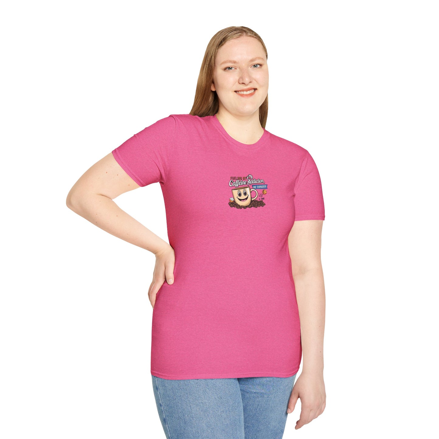 Fueling My Caffeine Addiction One Tourney at a Time - Softstyle Tee