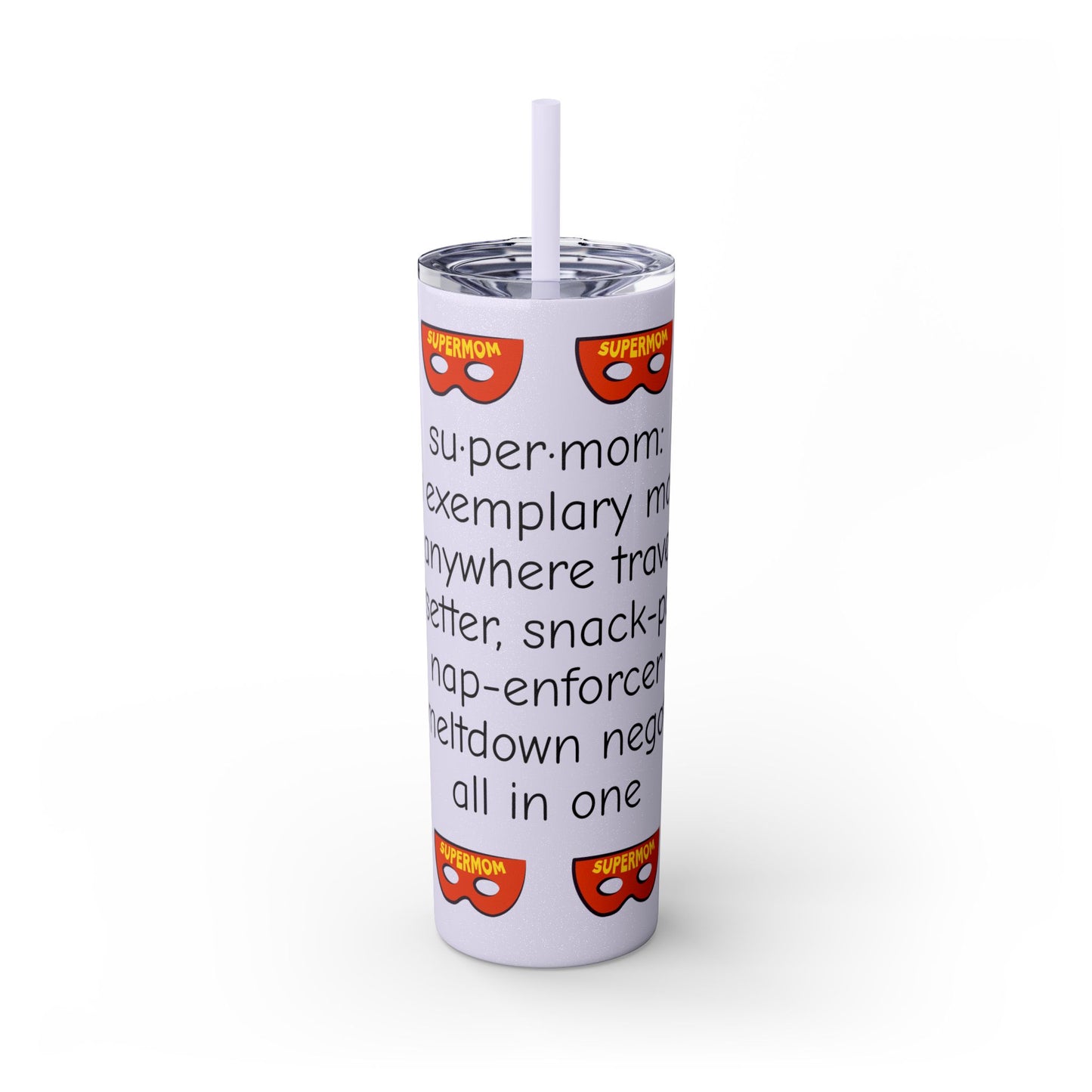 Super Mom - 20oz Skinny Tumbler with Straw