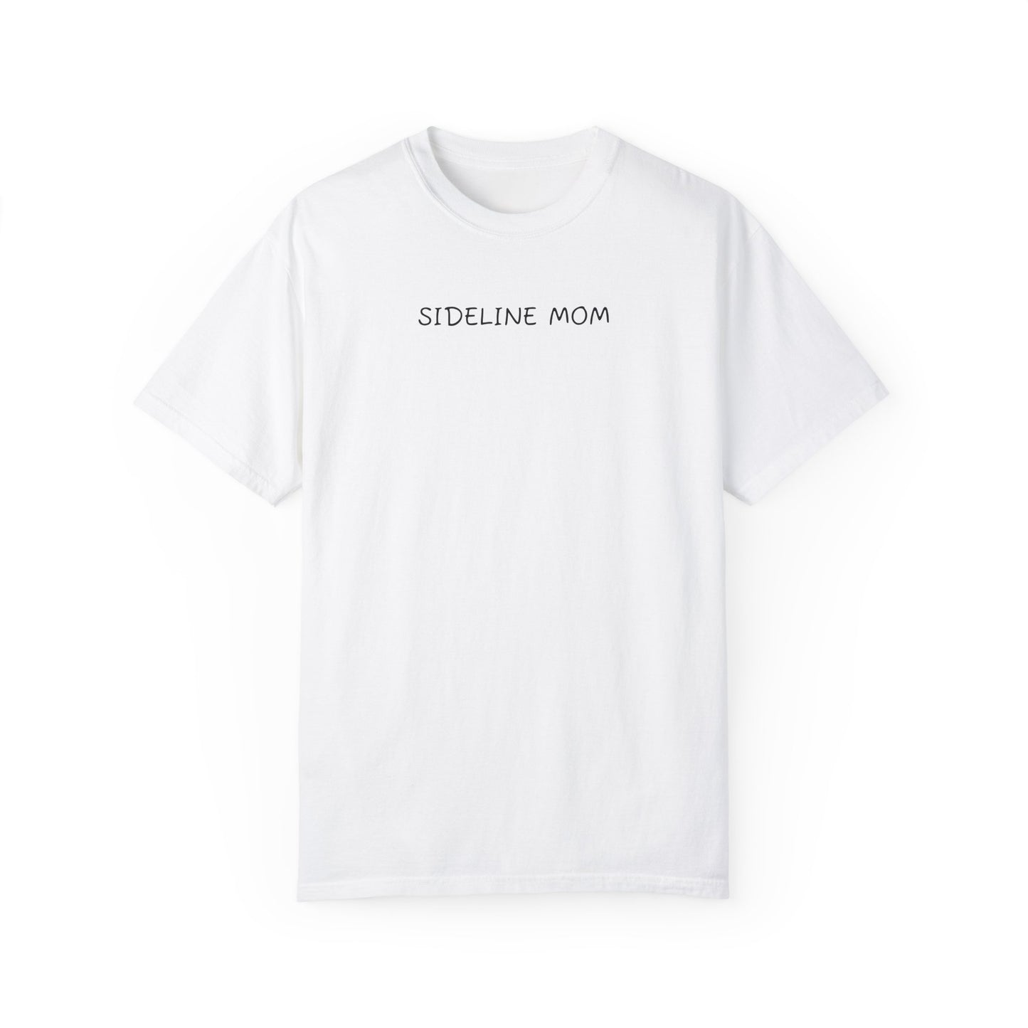 Sideline Mom - Comfy Tee