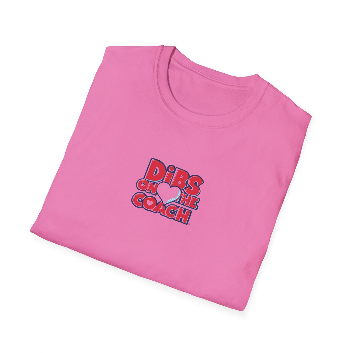 Dibs on Coach - Softstyle Tee
