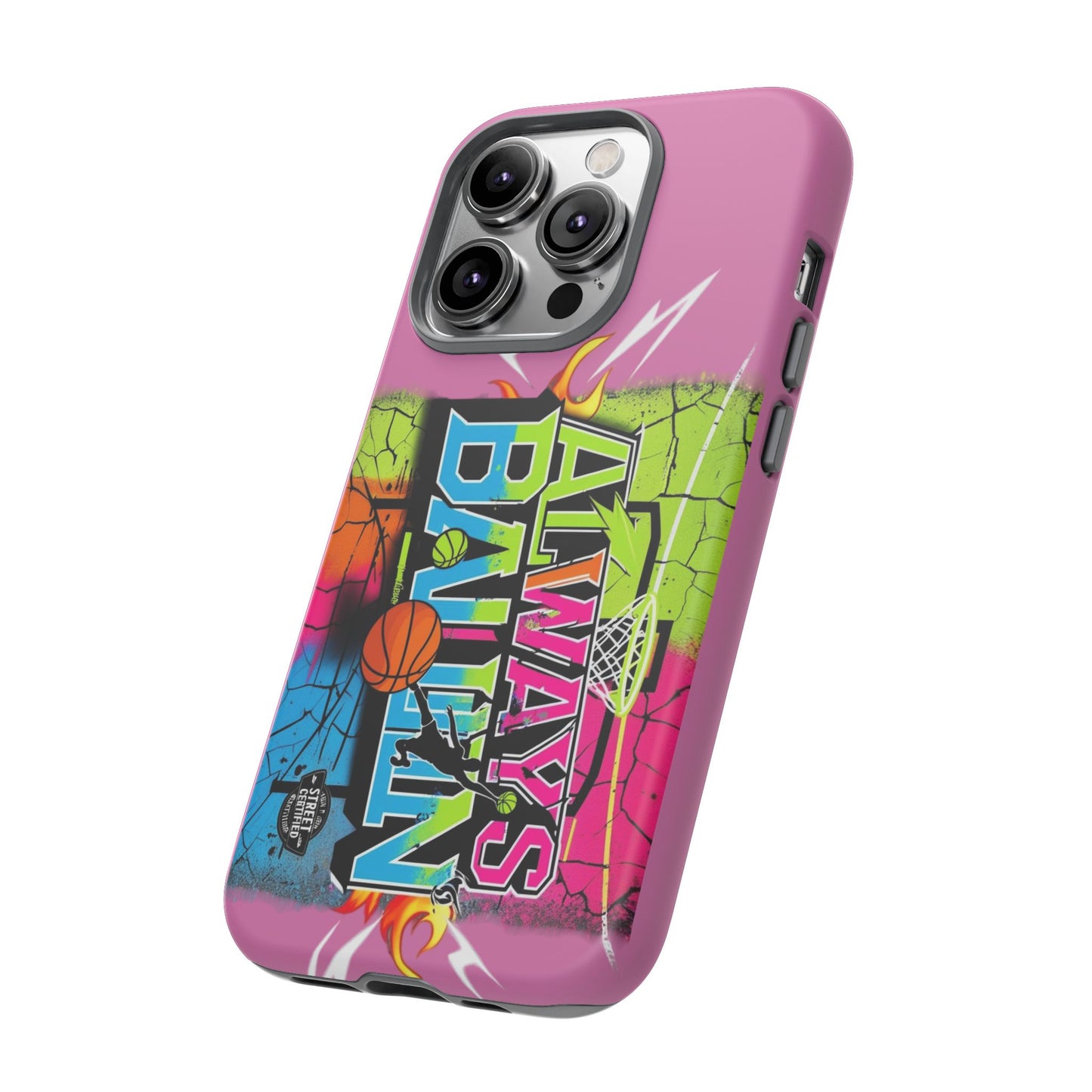 Always Ballin' (light pink) - Tough Case