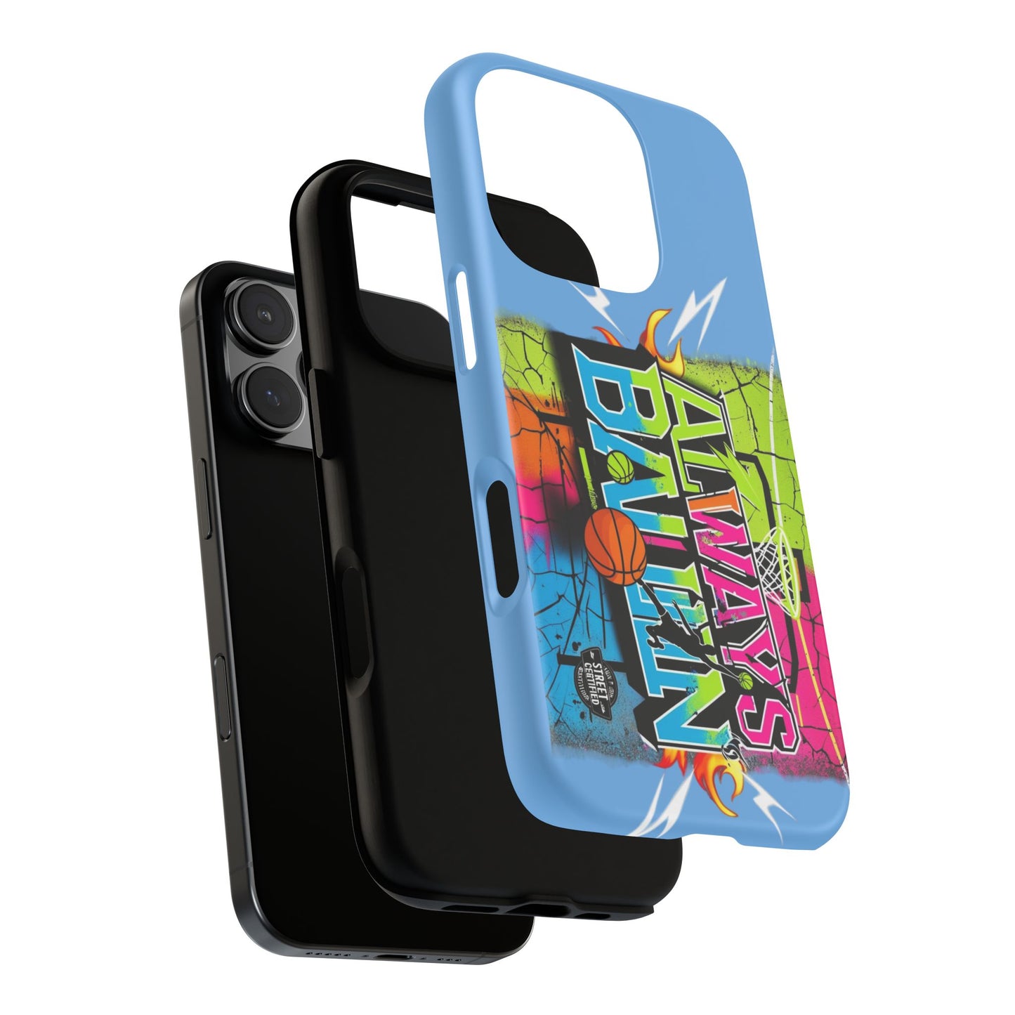 Copy of Always Ballin' (light blue) - Tough Case
