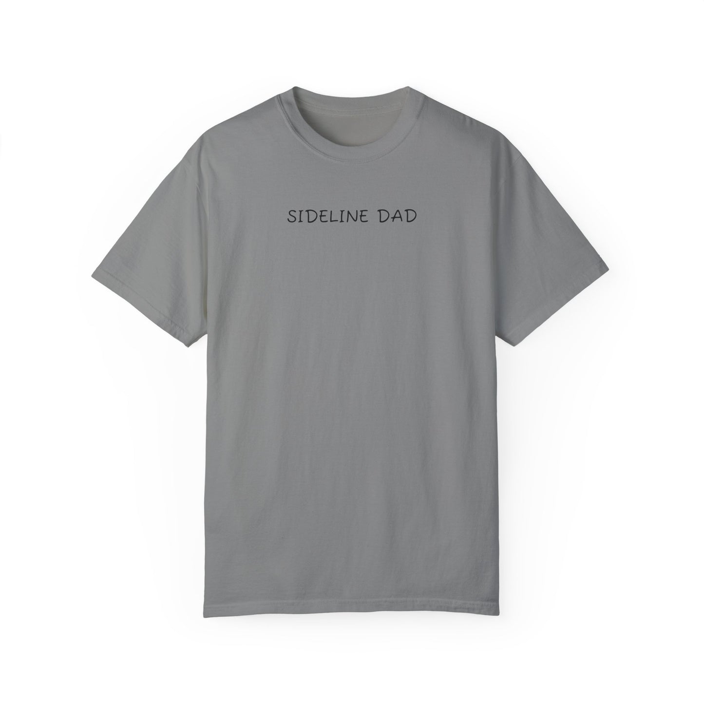 Sideline Dad - Comfy Tee