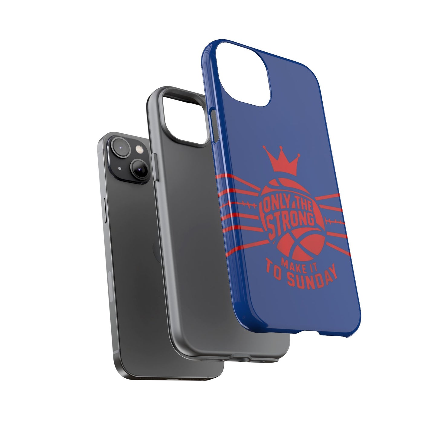 Only the Strong Make it to Sunday (dark blue) - Tough Case