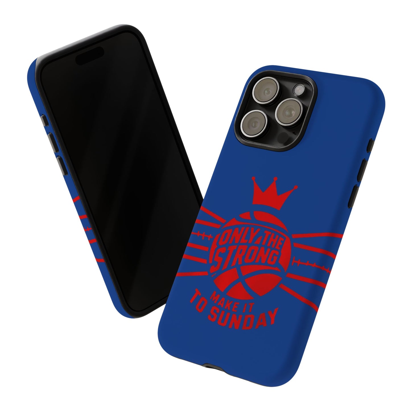 Only the Strong Make it to Sunday (dark blue) - Tough Case
