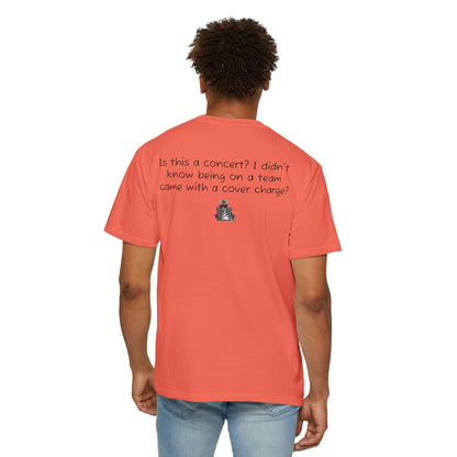Why More Admission Fees - Comfy Tee