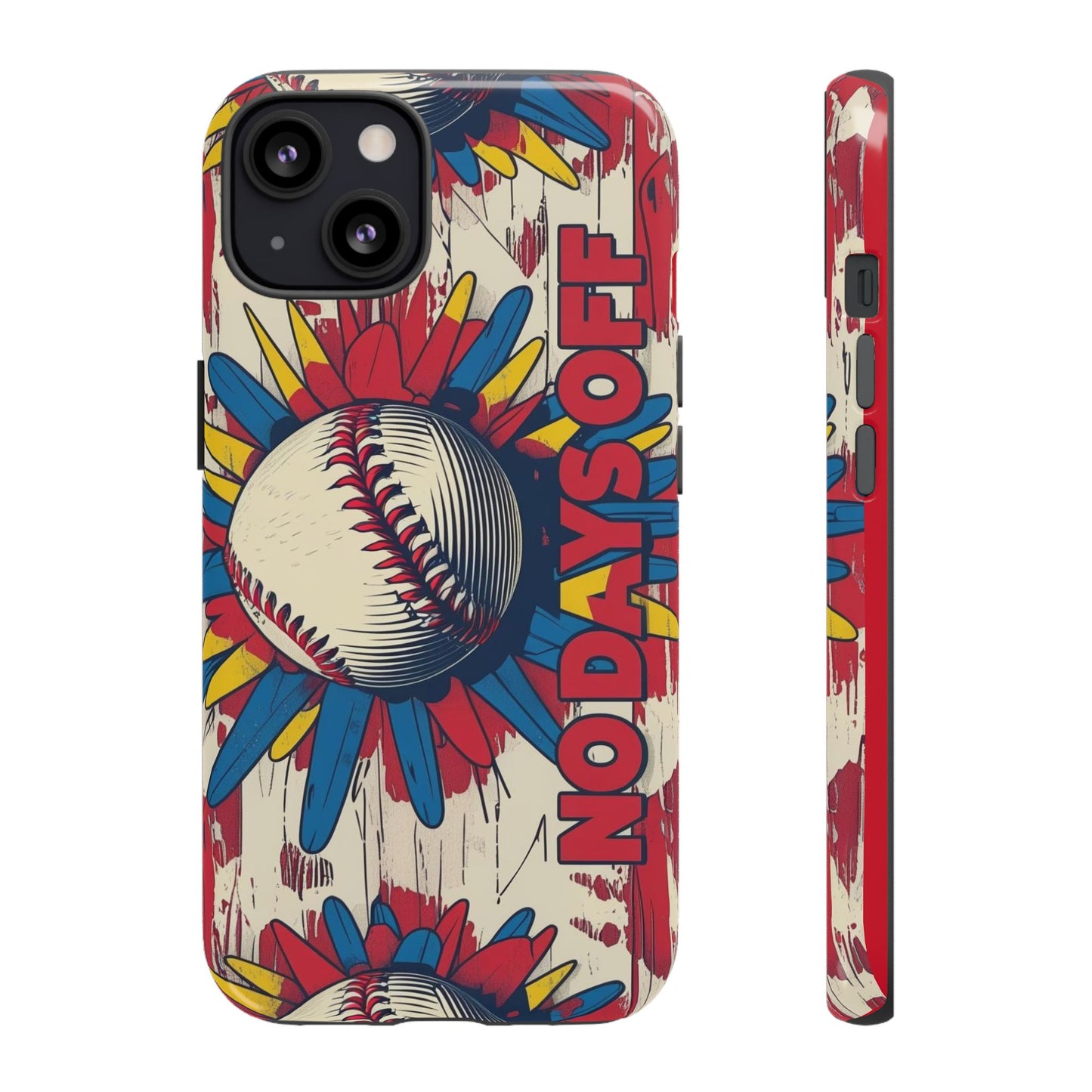 No Days Off Baseball V2- Tough Case