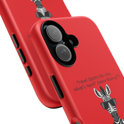 What's Next? Zebra Riding Travel Sports (Red) - Tough Case