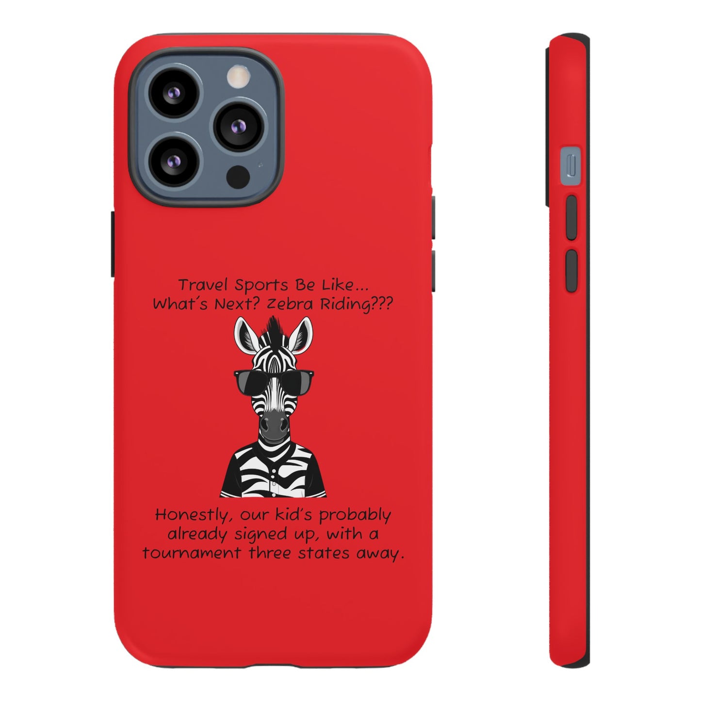 What's Next? Zebra Riding Travel Sports (Red) - Tough Case