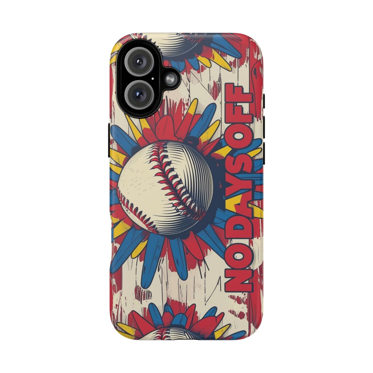 No Days Off Baseball V2- Tough Case