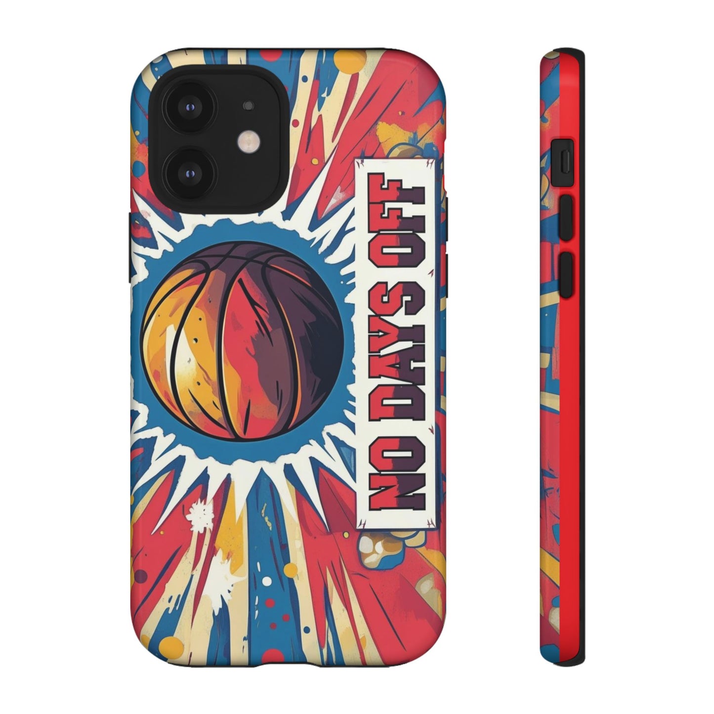 No Days Off Basketball V2 - Tough Case