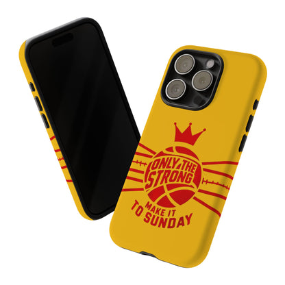 Only the Strong Make it to Sunday (yellow) - Tough Case