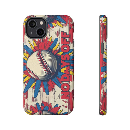 No Days Off Baseball V2- Tough Case