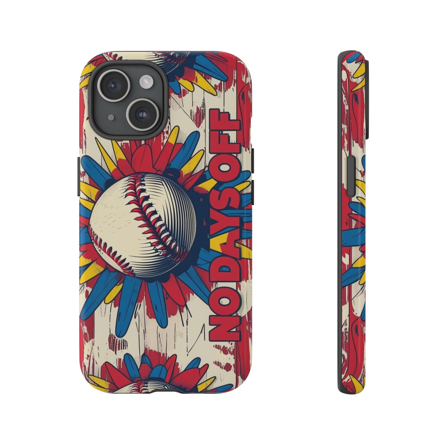 No Days Off Baseball V2- Tough Case