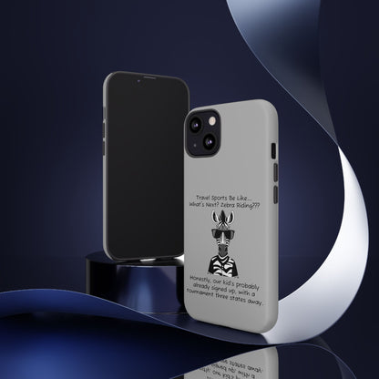 What's Next? Zebra Riding Travel Sports -  Light Grey Tough Case