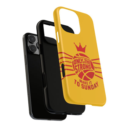 Only the Strong Make it to Sunday (yellow) - Tough Case