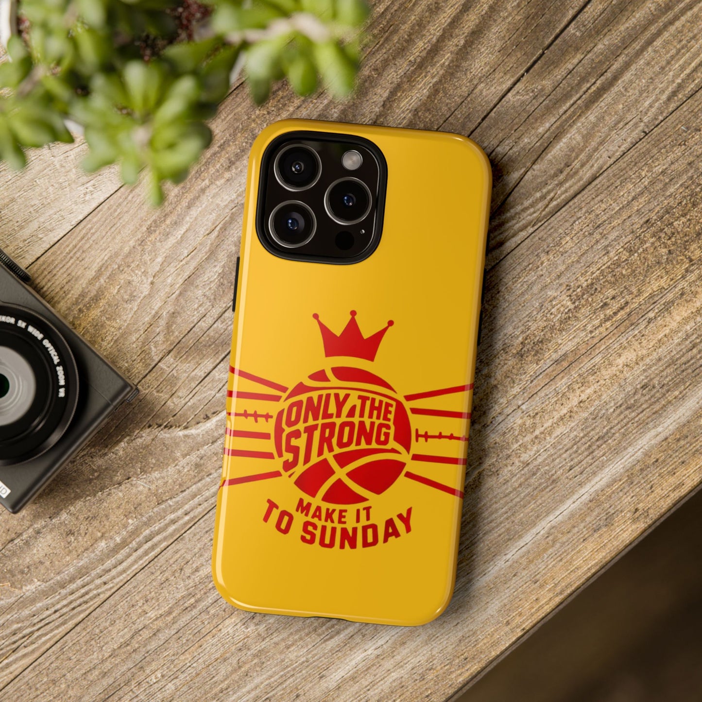 Only the Strong Make it to Sunday (yellow) - Tough Case