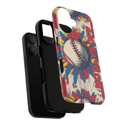 No Days Off Baseball V2- Tough Case