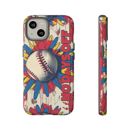 No Days Off Baseball V2- Tough Case