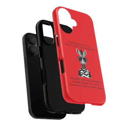 What's Next? Zebra Riding Travel Sports (Red) - Tough Case