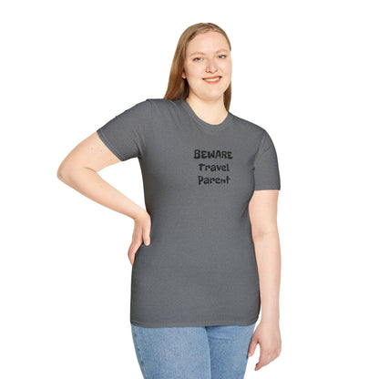 Beware Travel Parent  - Sideline Softstyle Tee