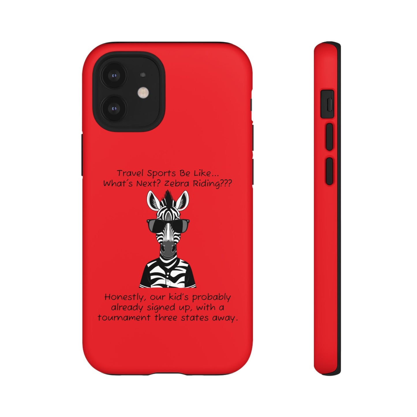 What's Next? Zebra Riding Travel Sports (Red) - Tough Case