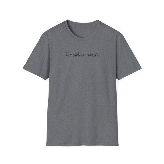 Remember When My Kid Beat Your Kid  - Sideline Softstyle Tee