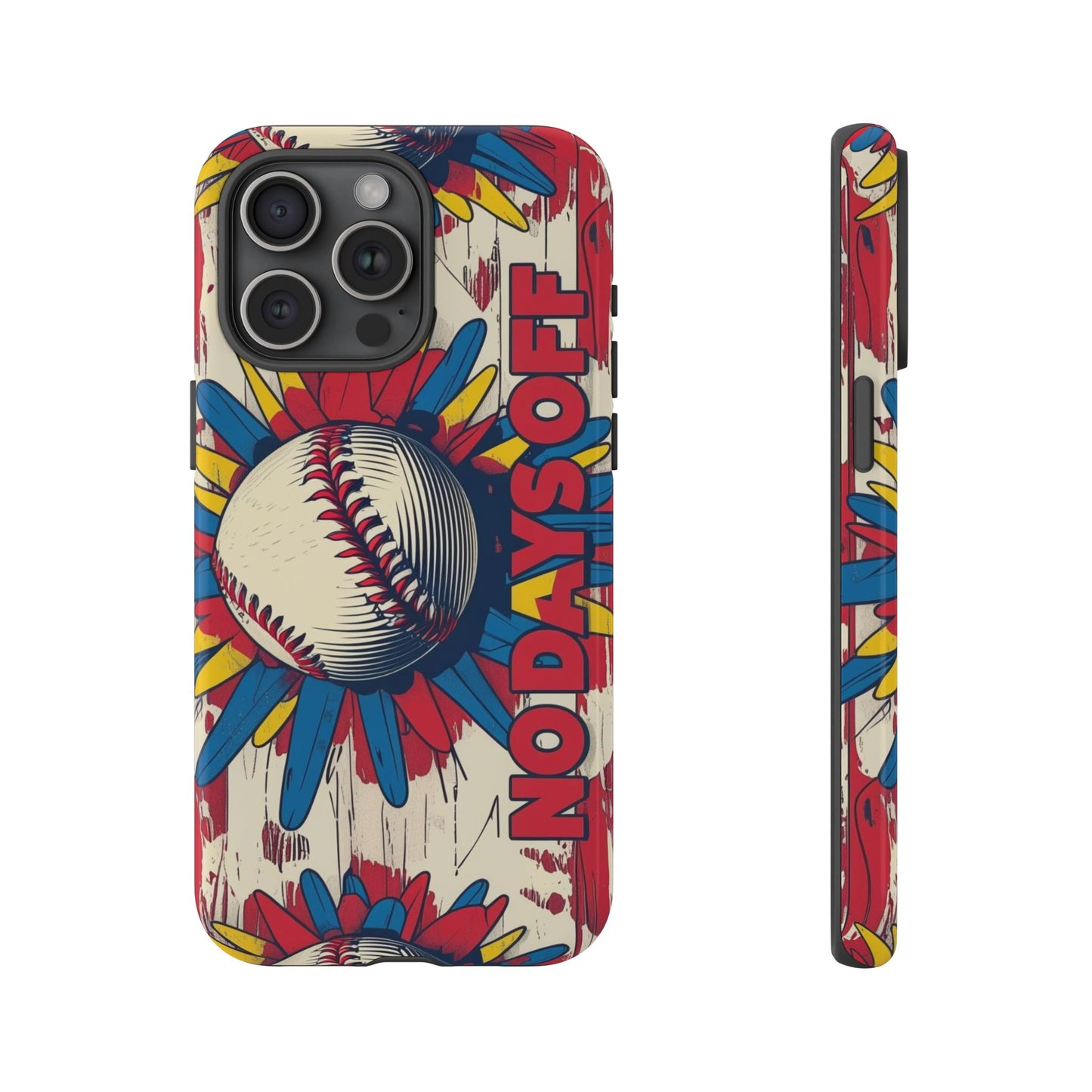 No Days Off Baseball V2- Tough Case