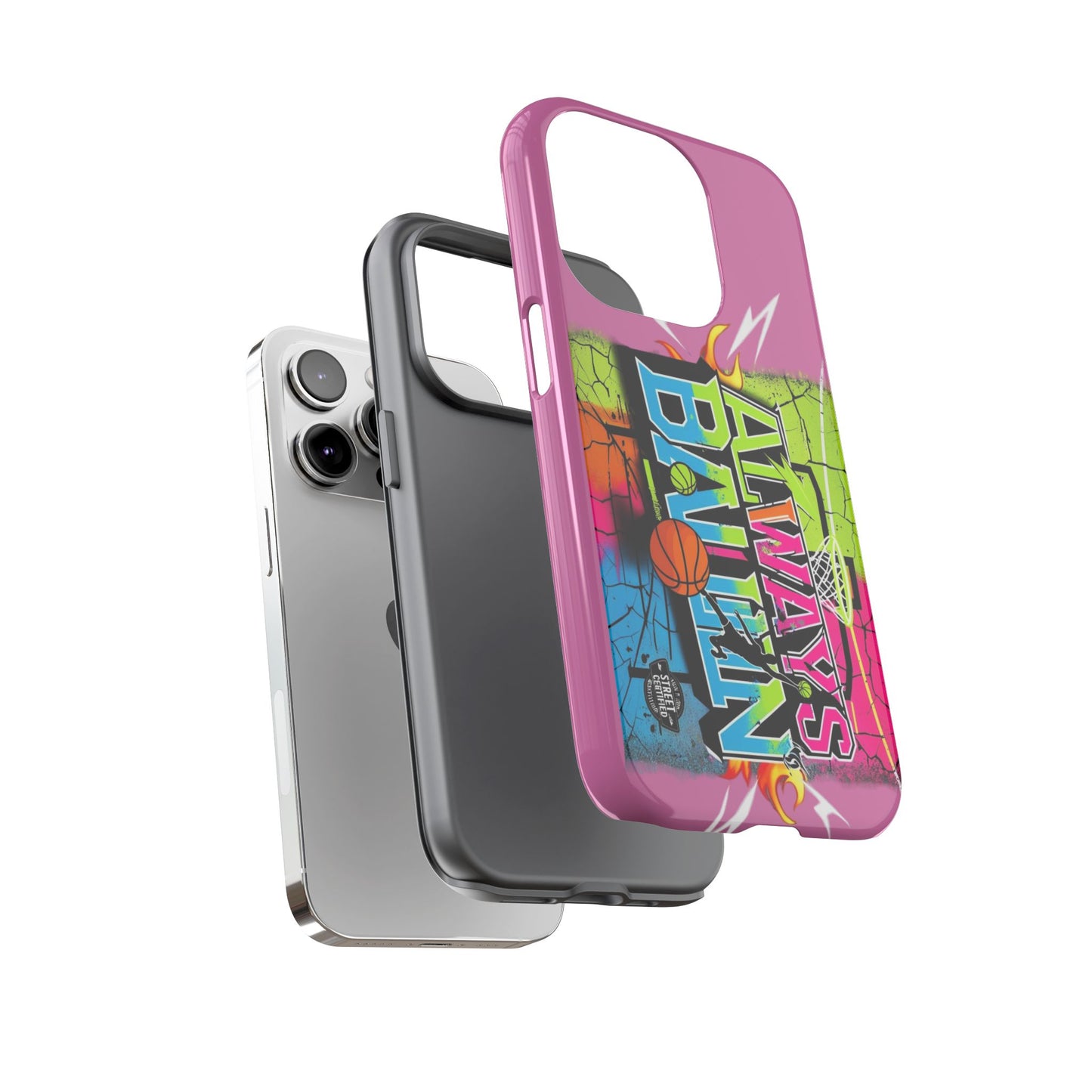 Always Ballin' (light pink) - Tough Case