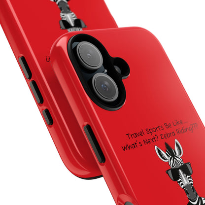 What's Next? Zebra Riding Travel Sports (Red) - Tough Case