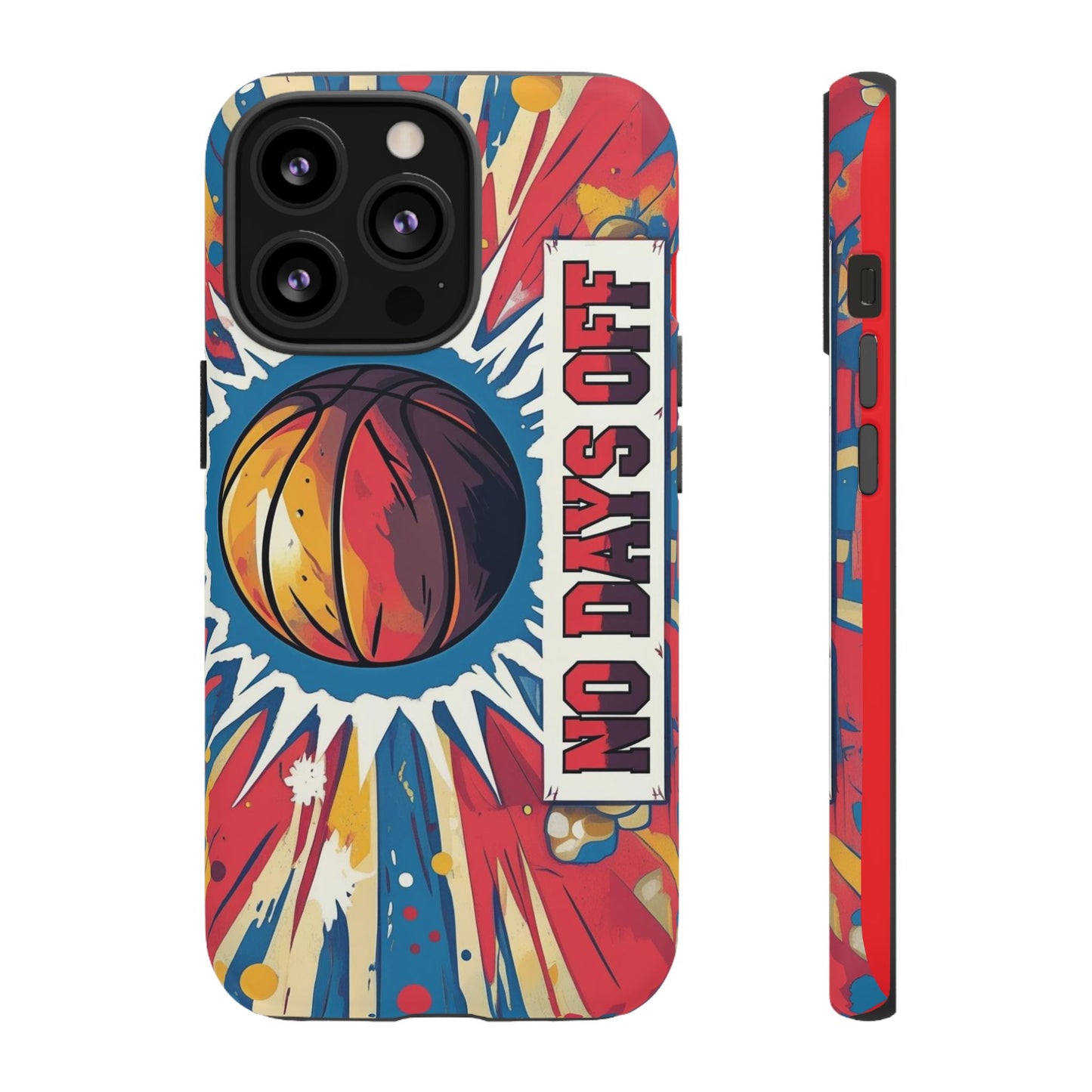 No Days Off Basketball V2 - Tough Case