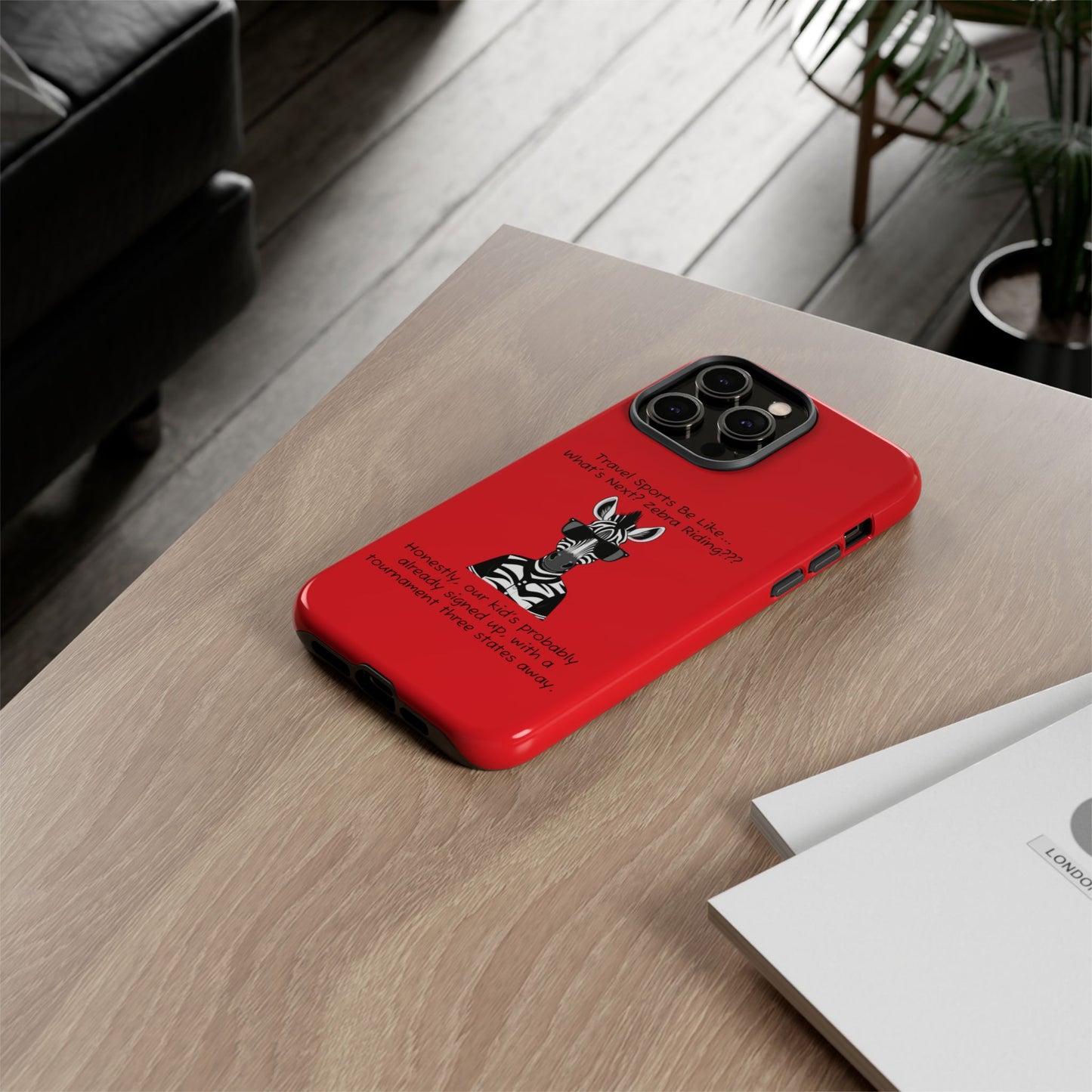What's Next? Zebra Riding Travel Sports (Red) - Tough Case