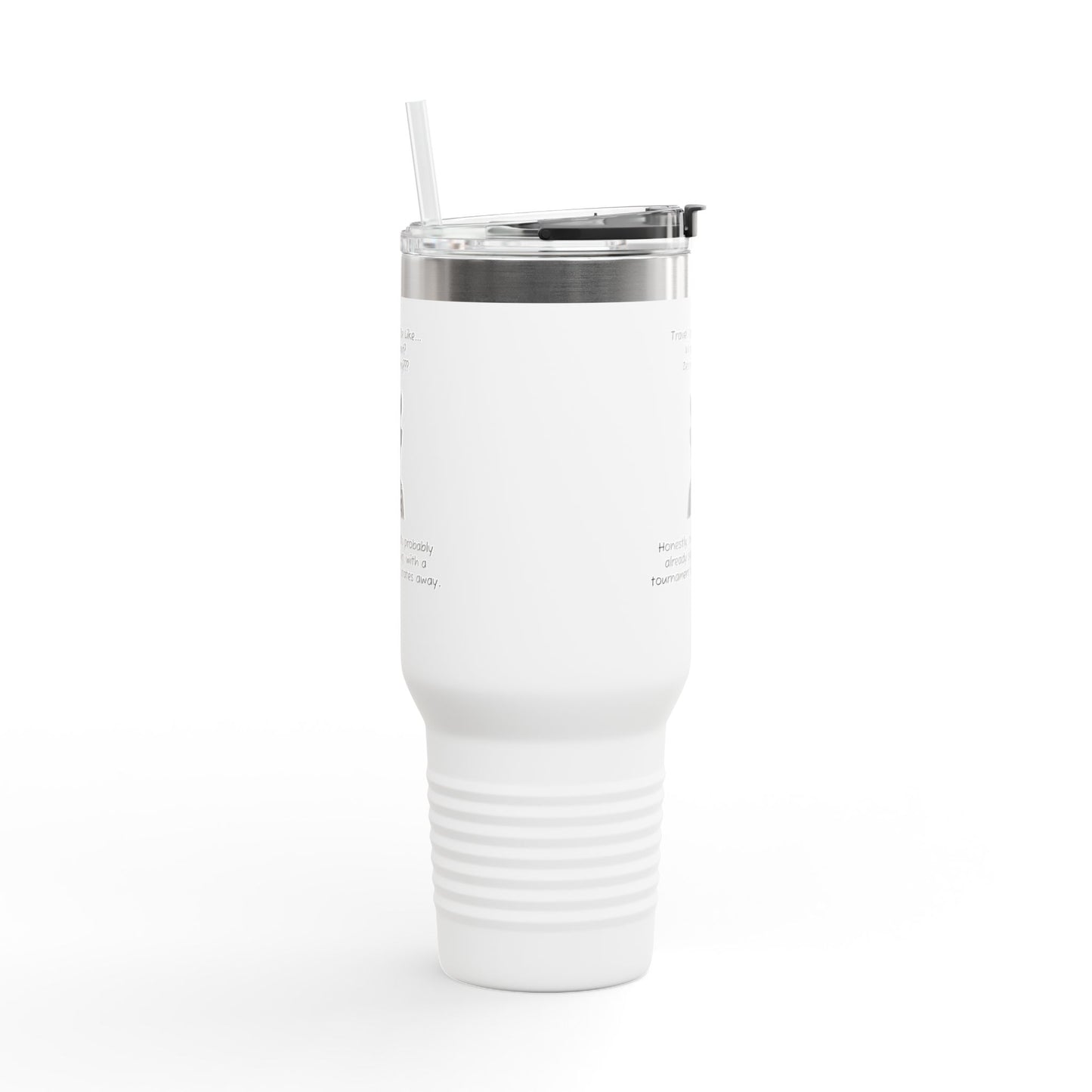 Travel Sports Be Like - 40oz Travel Mug