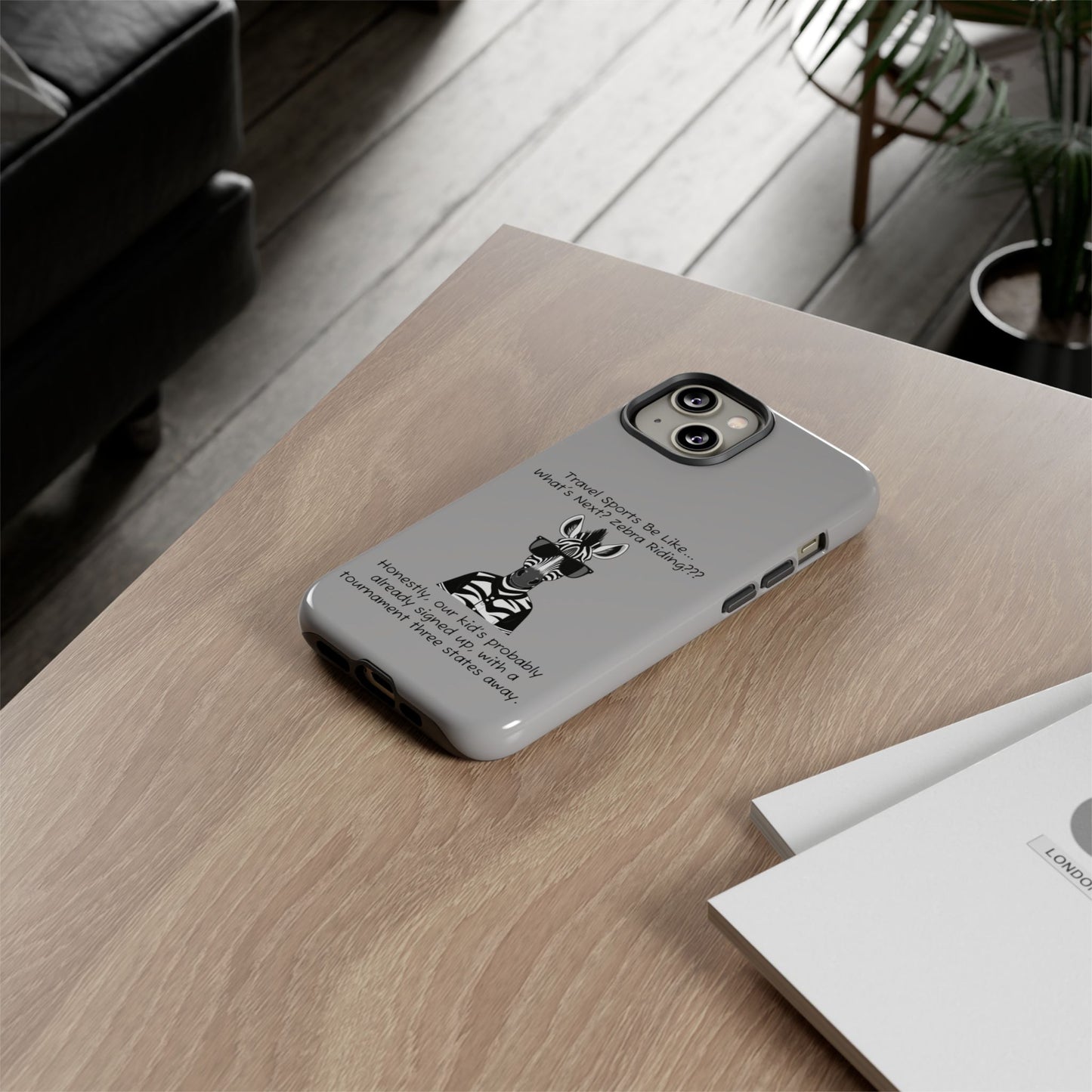 What's Next? Zebra Riding Travel Sports -  Light Grey Tough Case