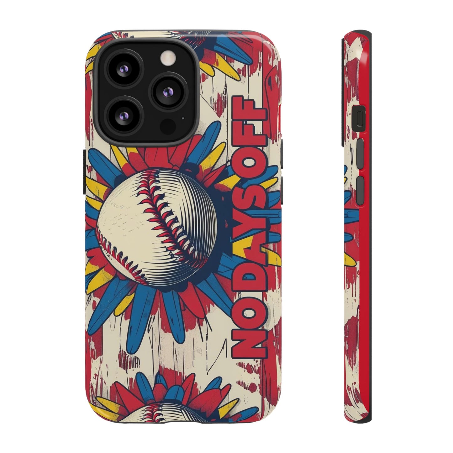 No Days Off Baseball V2- Tough Case