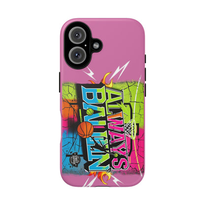 Always Ballin' (light pink) - Tough Case