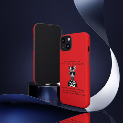 What's Next? Zebra Riding Travel Sports (Red) - Tough Case