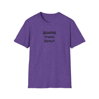 Beware Travel Parent  - Sideline Softstyle Tee
