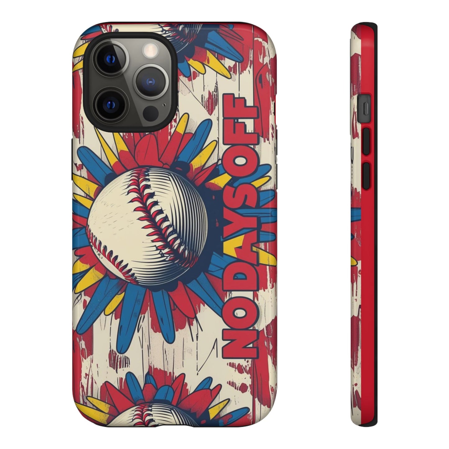 No Days Off Baseball V2- Tough Case