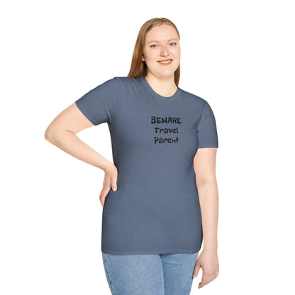 Beware Travel Parent  - Sideline Softstyle Tee