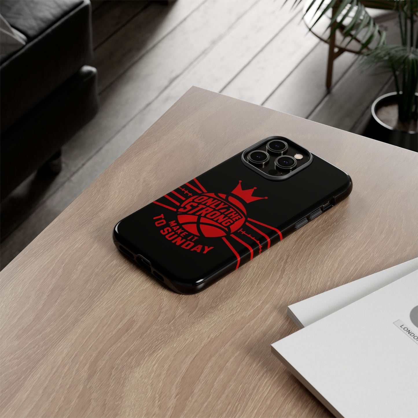 Only the Strong Make it to Sunday (black) - Tough Case