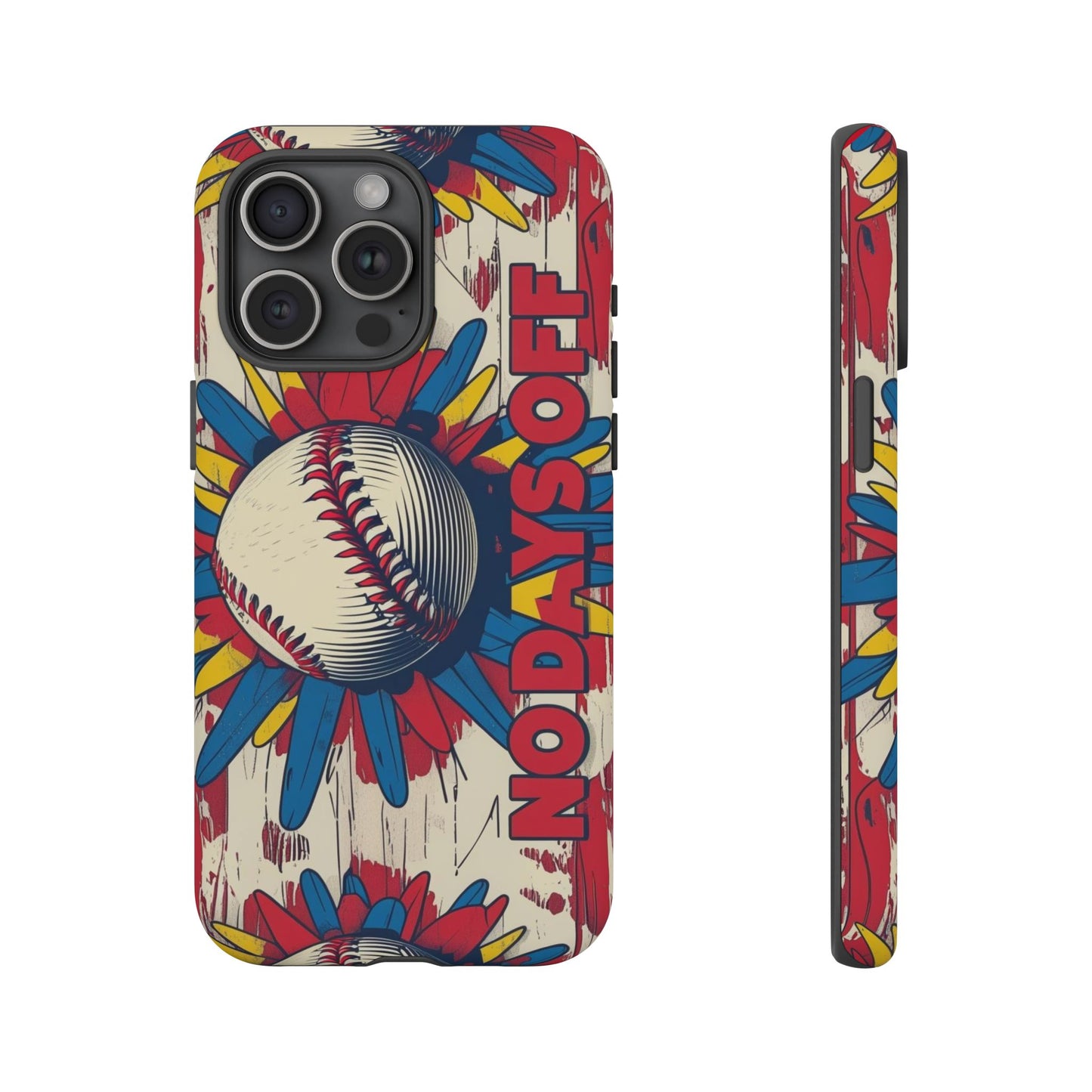 No Days Off Baseball V2- Tough Case