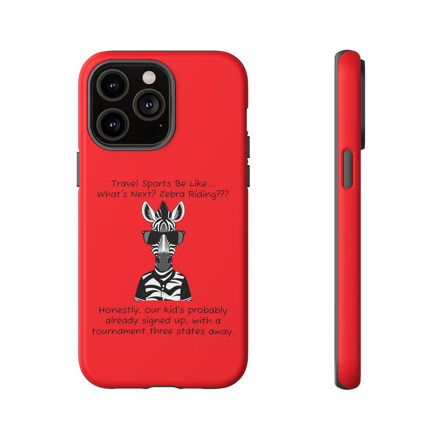 What's Next? Zebra Riding Travel Sports (Red) - Tough Case